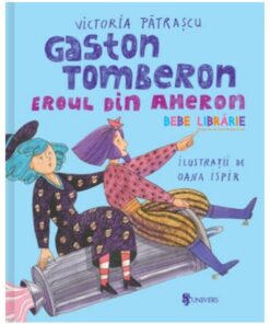 Gaston Tomberon Eroul din Aheron